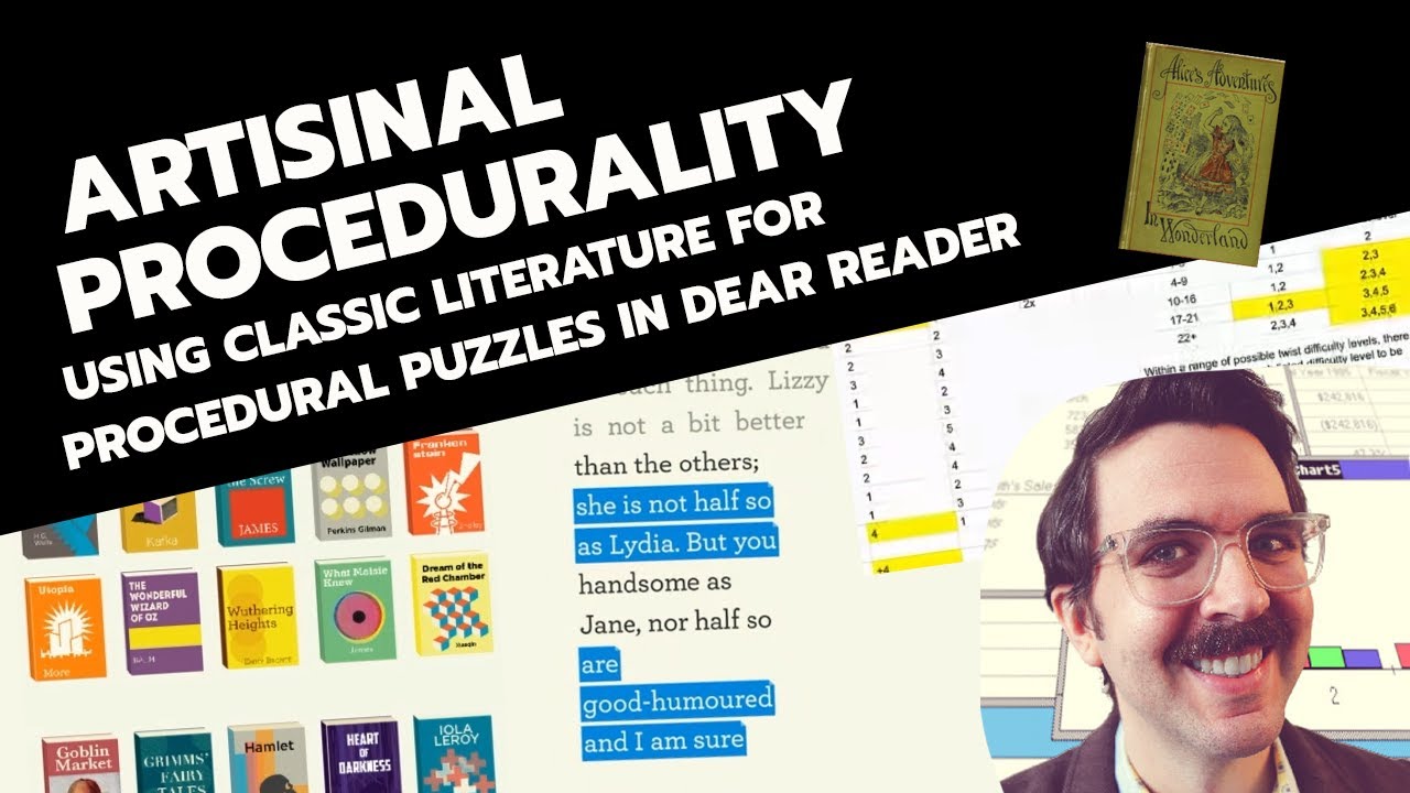 Artisanal Procedurality: Using Classic Literature for Procedural Puzzles in Dear Reader