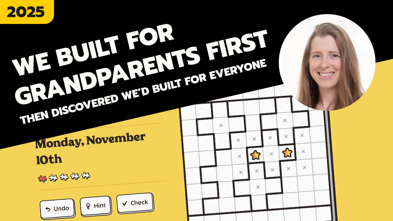 We Built for Grandparents First, Then Discovered We'd Built for Everyone